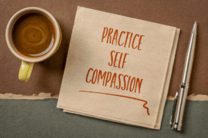 Practice self compassion
